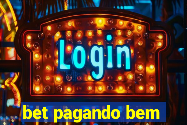 bet pagando bem